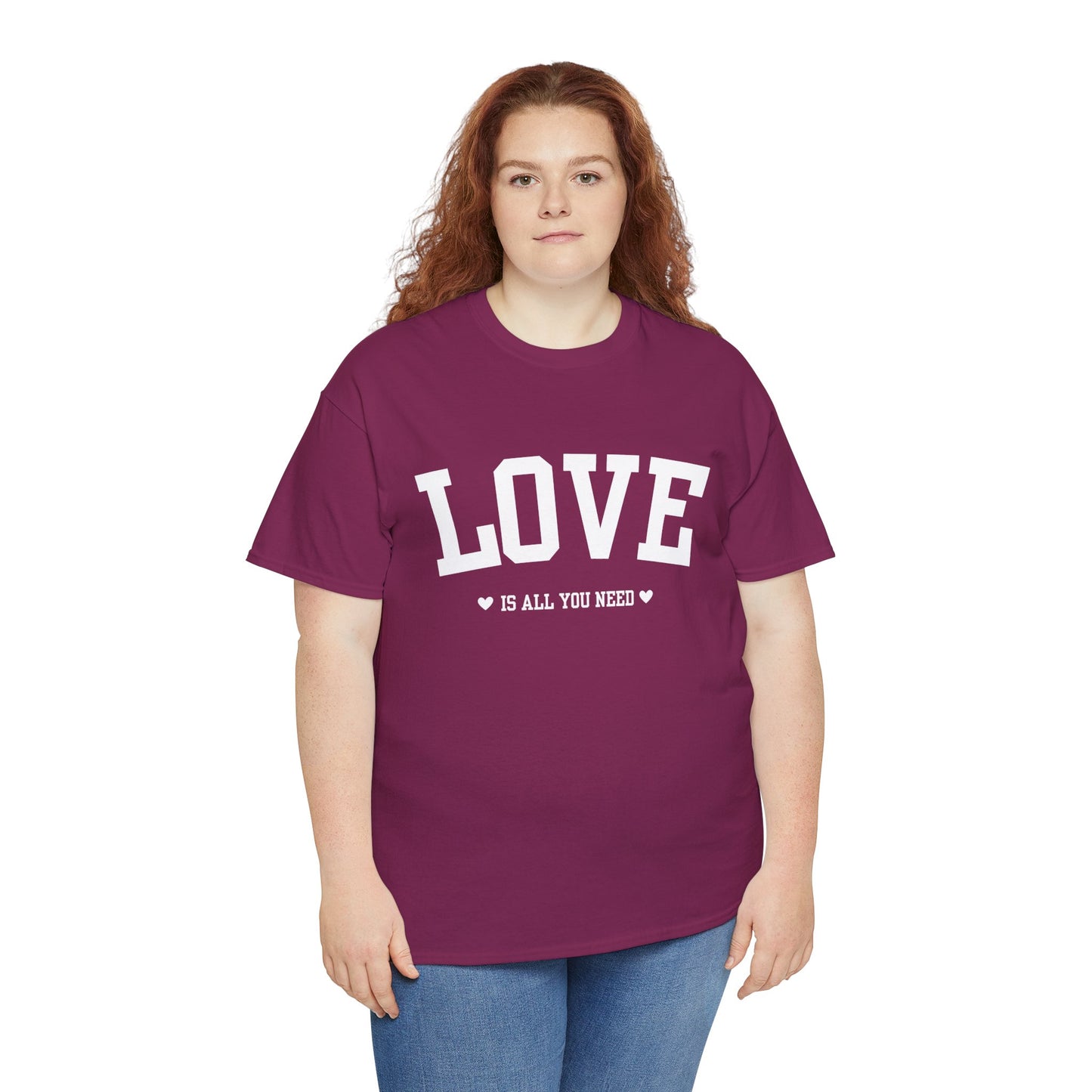 Love Is All You Need Cotton Tee