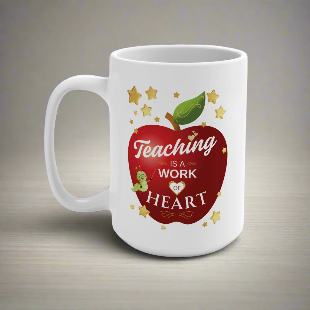 Teaching Is A Work Of Heart Mug