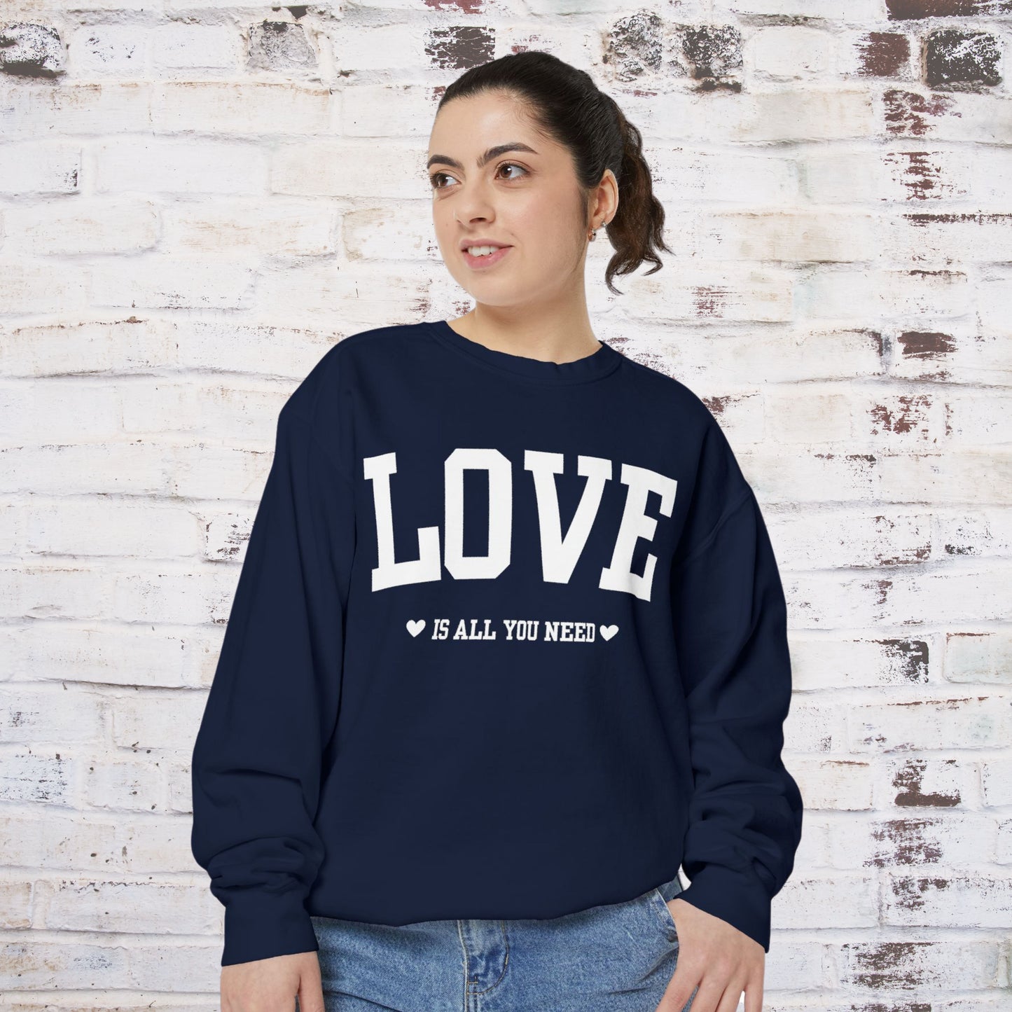 Love Is All You Need White Crewneck Sweatshirt