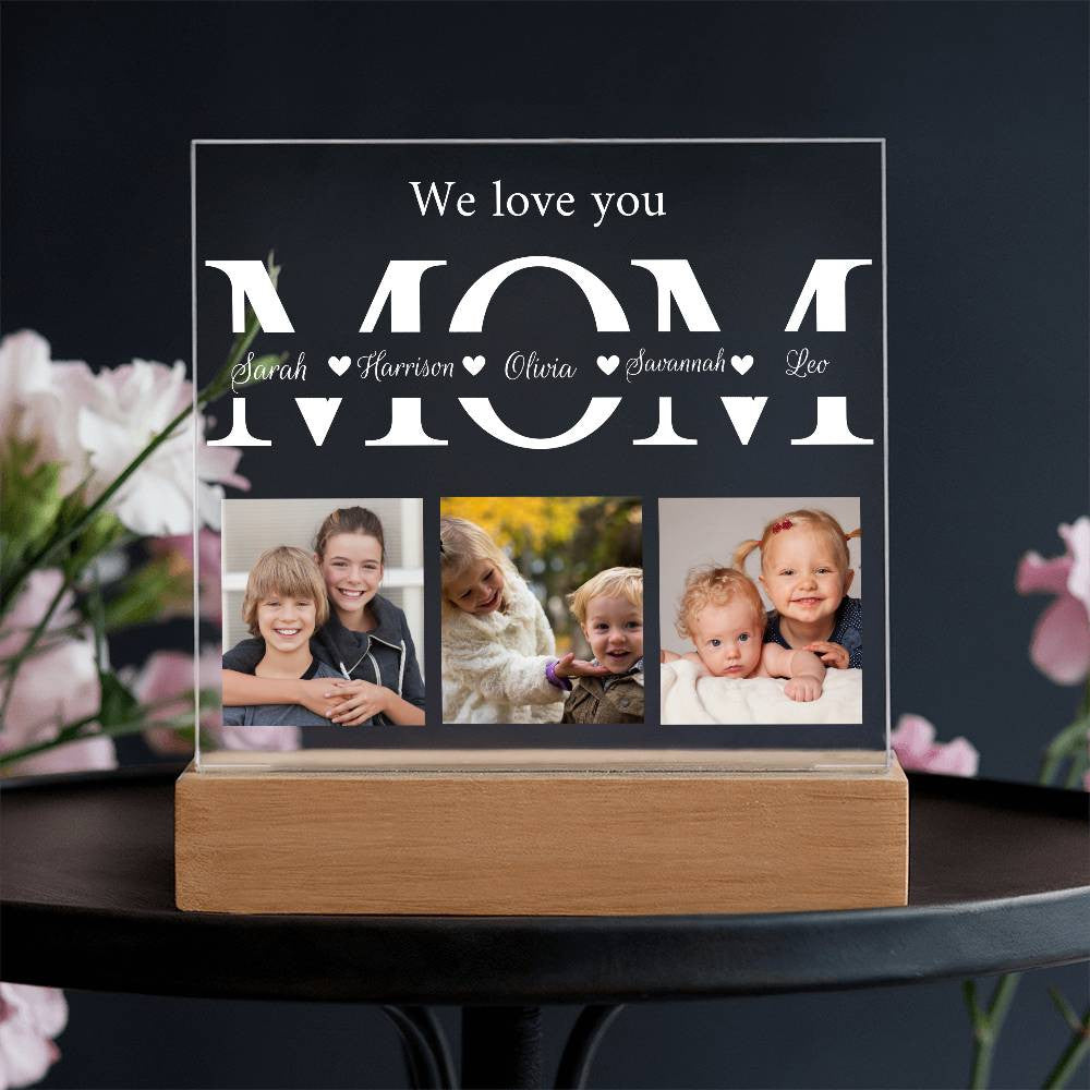 Personalized We Love You Mom 7 Color LED Plaque