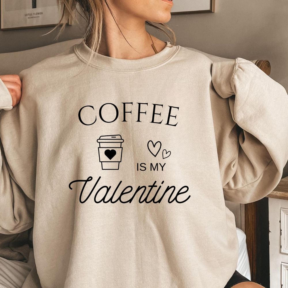 Coffee Is My Valentine Black Crewneck Sweatshirt