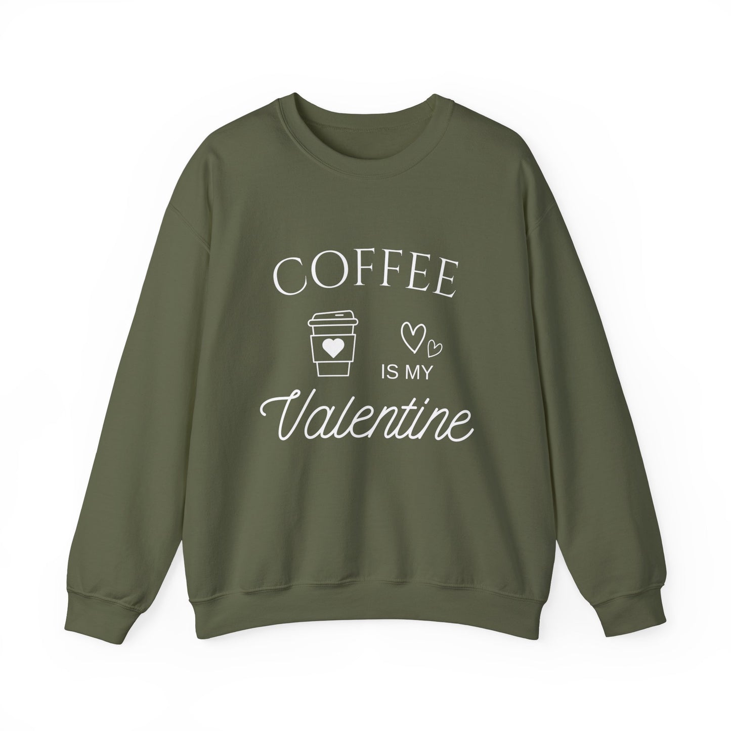 Coffee Is My Valentine White Crewneck Sweatshirt