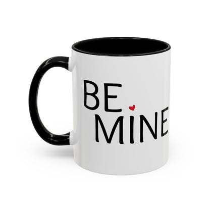 BE MINE Accent Coffee Mug