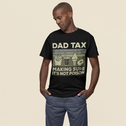 Dad Tax T-Shirt gray tone