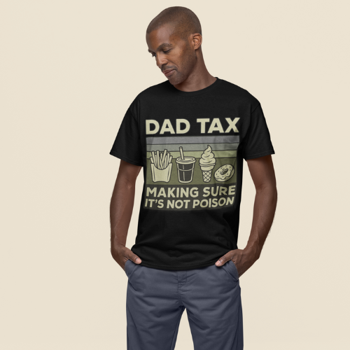 Dad Tax T-Shirt gray tone