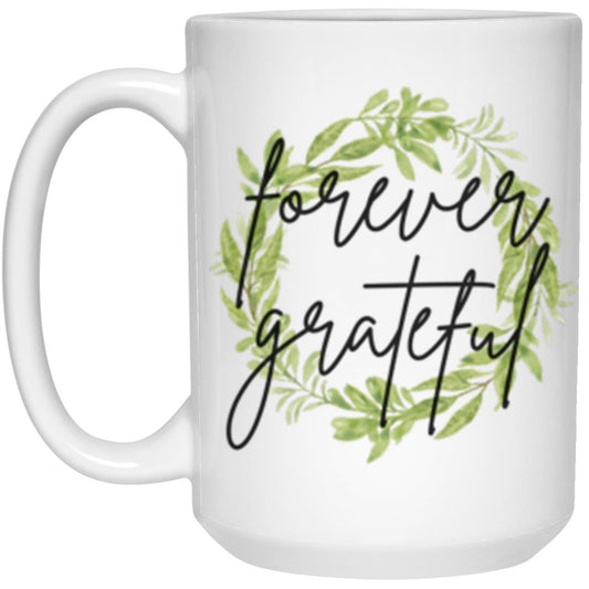 Forever Grateful Mugs