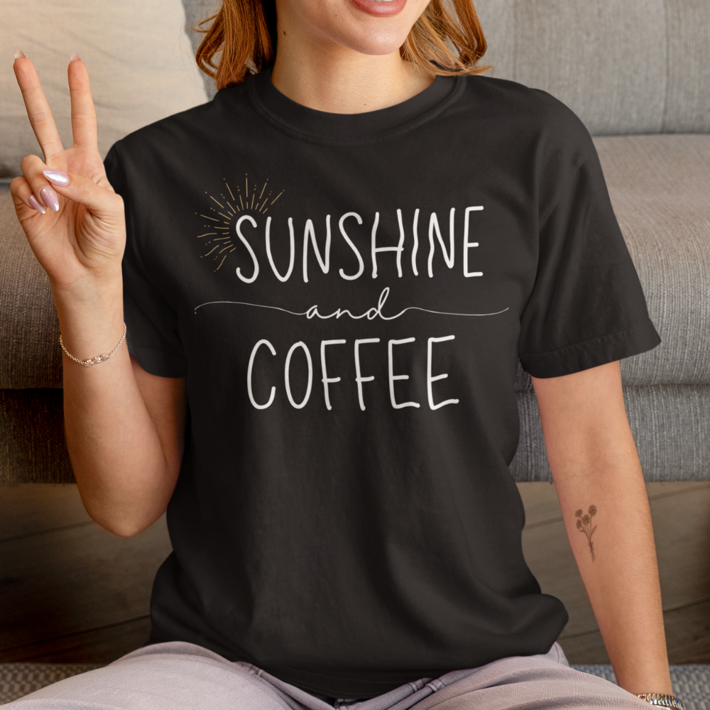 Sunshine and Coffee Comfort Colors Tshirt