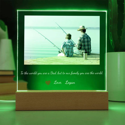 To Dad You are the World led acrylic plaque