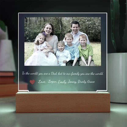 To Dad You are the World led acrylic plaque